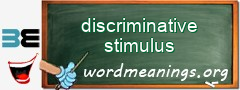 WordMeaning blackboard for discriminative stimulus